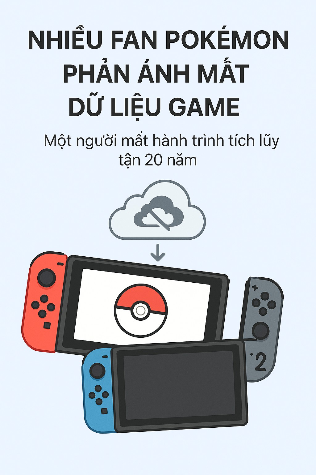 Người chơi Pokémon mất dữ liệu lưu game sau 20 năm vì chuyển sang Switch 2 - Ảnh 1.